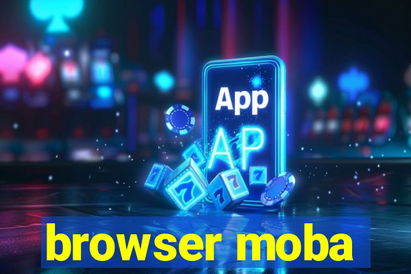 browser moba